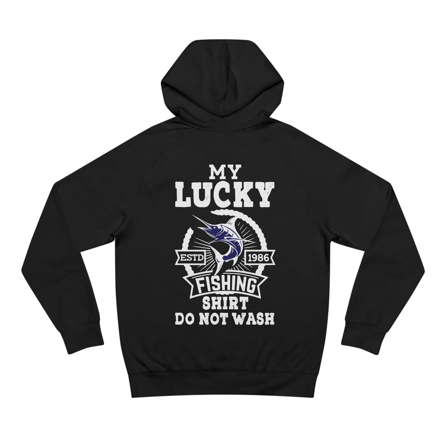 My Lucky Fishing Shirt - Unisex Hoodies