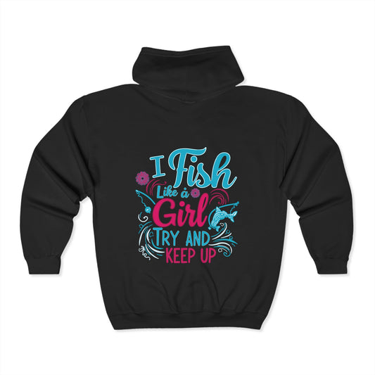 I Fish Like A Girl - Unisex Heavy Blend Zip Sweatshirt