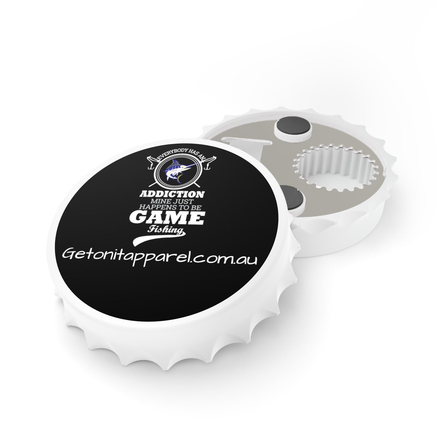 Magnetic Bottle Opener - Everybody Has An Addiction Mine Happens To Be Game Fishing