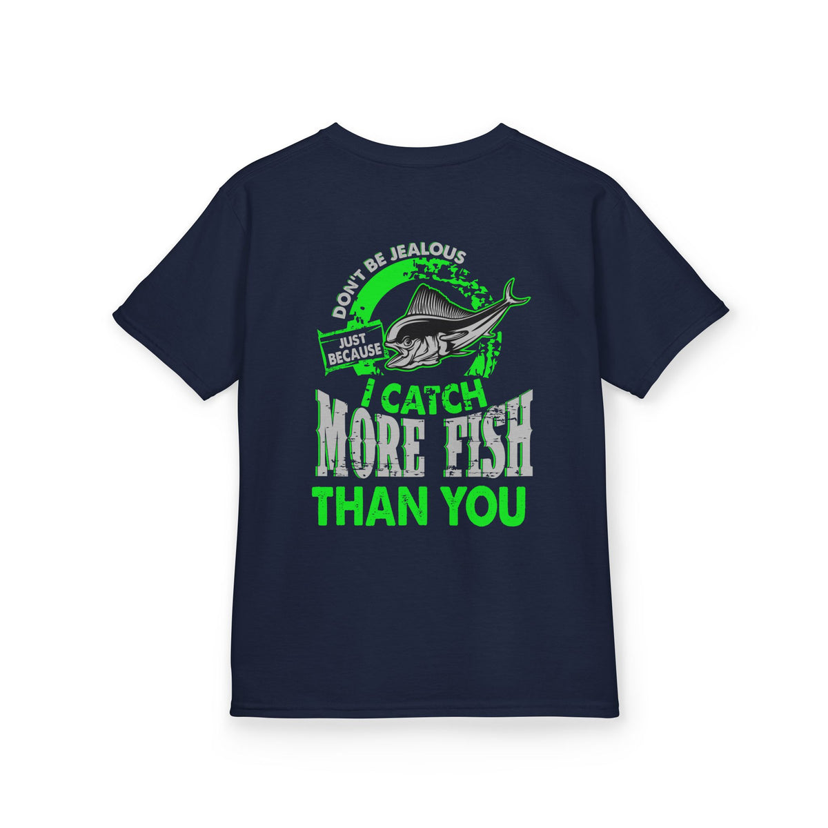 Kids Fishing Tee - Don't Be Jealous