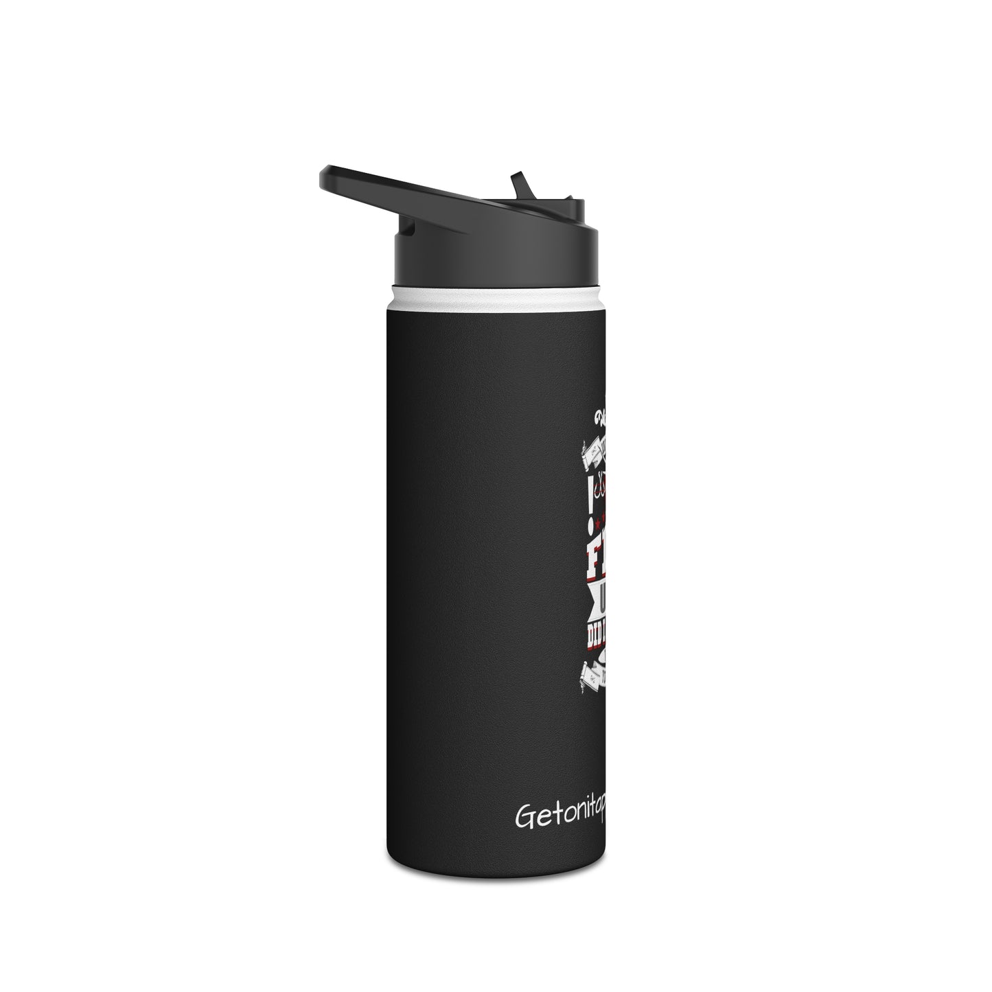 Stainless Steel Water Bottle - Why Do I Fish? UUHH... Did I Ask Why Do You Breathe??