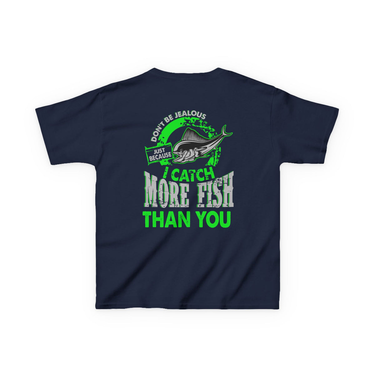 Kids Fishing Tee - Don't Be Jealous