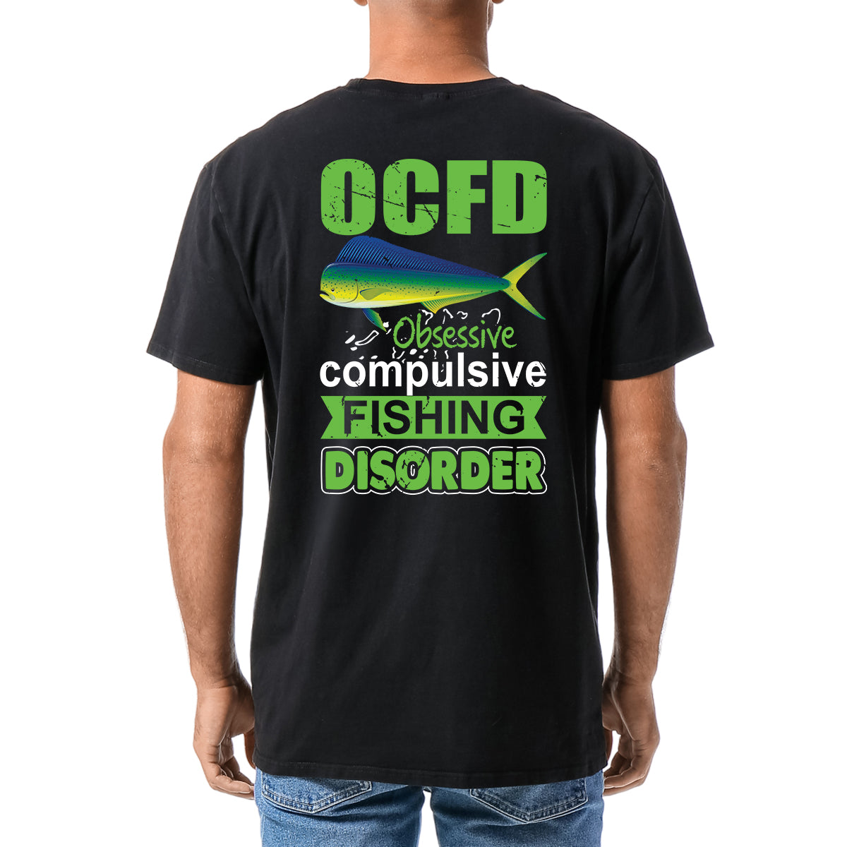 Men's Fishing T-Shirt - Obsessive Compulsive Fishing Disorder