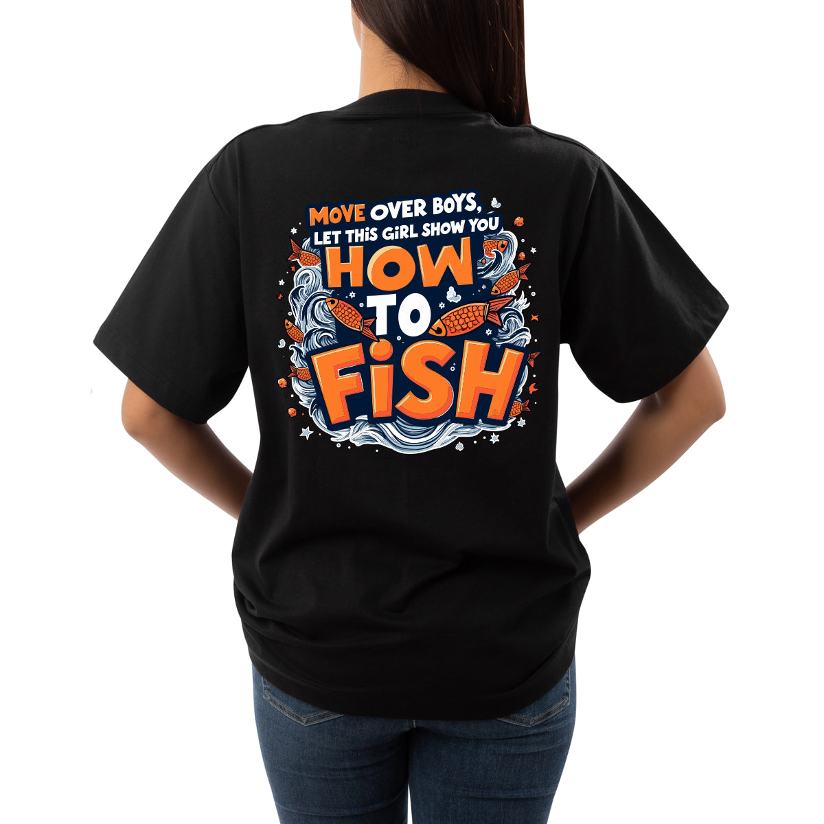 Women’s Fishing Tee - Move Over Boys Let This Girl Show You How To Fish
